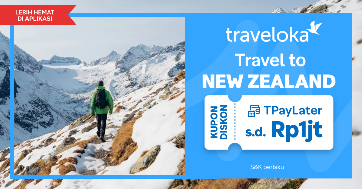Promo New Zealand Traveloka Mei 2026 - Diskon hingga Rp1 Juta